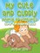 My Cute and Cuddly Animal Adventures Super Fun Coloring Book
