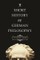 A Short History of German Philosophy