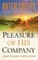 The Pleasure of His Company
