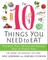 The 10 Things You Need to Eat