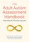 The Adult Autism Assessment Handbook