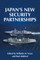 Japan's New Security Partnerships