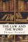 The Law and the Word