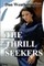 The Thrill Seekers