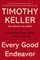 Every Good Endeavor