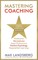 Mastering Coaching