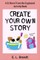 Create Your Own Story