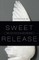 Sweet Release