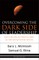 Overcoming the Dark Side of Leadership