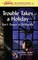 Trouble Takes a Holiday