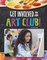 Get Involved in an Art Club!