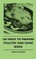 250 Ways To Prepare Poultry And Game Birds