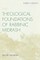 The Theological Foundations of Rabbinic Midrash