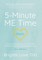 5-Minute ME Time