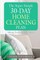 The Super Simple 30-Day Home Cleaning Plan