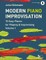 Modern Piano Improvisation