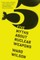 Five Myths about Nuclear Weapons