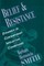 Belief and Resistance