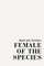 Female of the Species