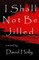 I Shall Not Be Jilled