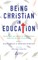 Being Christian in Education