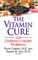 The Vitamin Cure for Children's Health Problems