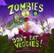 Zombies Don't Eat Veggies