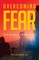 Overcoming Fear