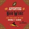 The Adventure of Bob Wire and the King of the Double T Ranch