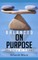 Balanced on Purpose