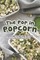 The Pop in Popcorn