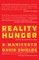 Reality Hunger