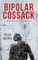 Bipolar Cossack