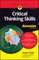 Critical Thinking Skills for Dummies