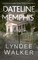 Dateline Memphis