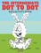 The Intermediate Dot to Dot Kid's Activity Book