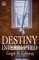 Destiny Interrupted