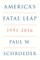 America's Fatal Leap
