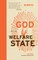 God and the Welfare State