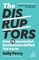 Percy, S: Disruptors
