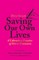 Saving Our Own Lives