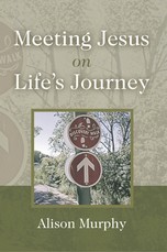 Meeting Jesus on Life's Journey Meeting Jesus on Life's Journey