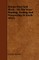 Britain Boer and Black - Or, Ten Years' Hunting, Trading and Prospecting in South Africa