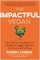 The Impactful Vegan