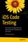 iOS Code Testing