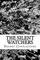 The Silent Watchers