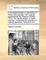 A Complete Treatise on Electricity, in Theory and Practice; With Original Experiments. by Tiberius Cavallo, F.R.S. the Fourth Edition, in Three Volumes; Containing the Practice of Medical Electricity. Volume 3 of 3