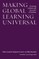 Making Global Learning Universal
