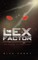 The Lex Factor