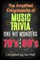 The Amplified Encyclopedia of Music Trivia